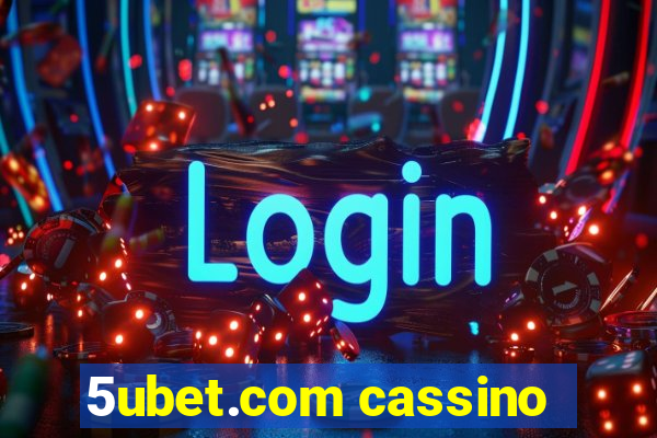 5ubet.com cassino